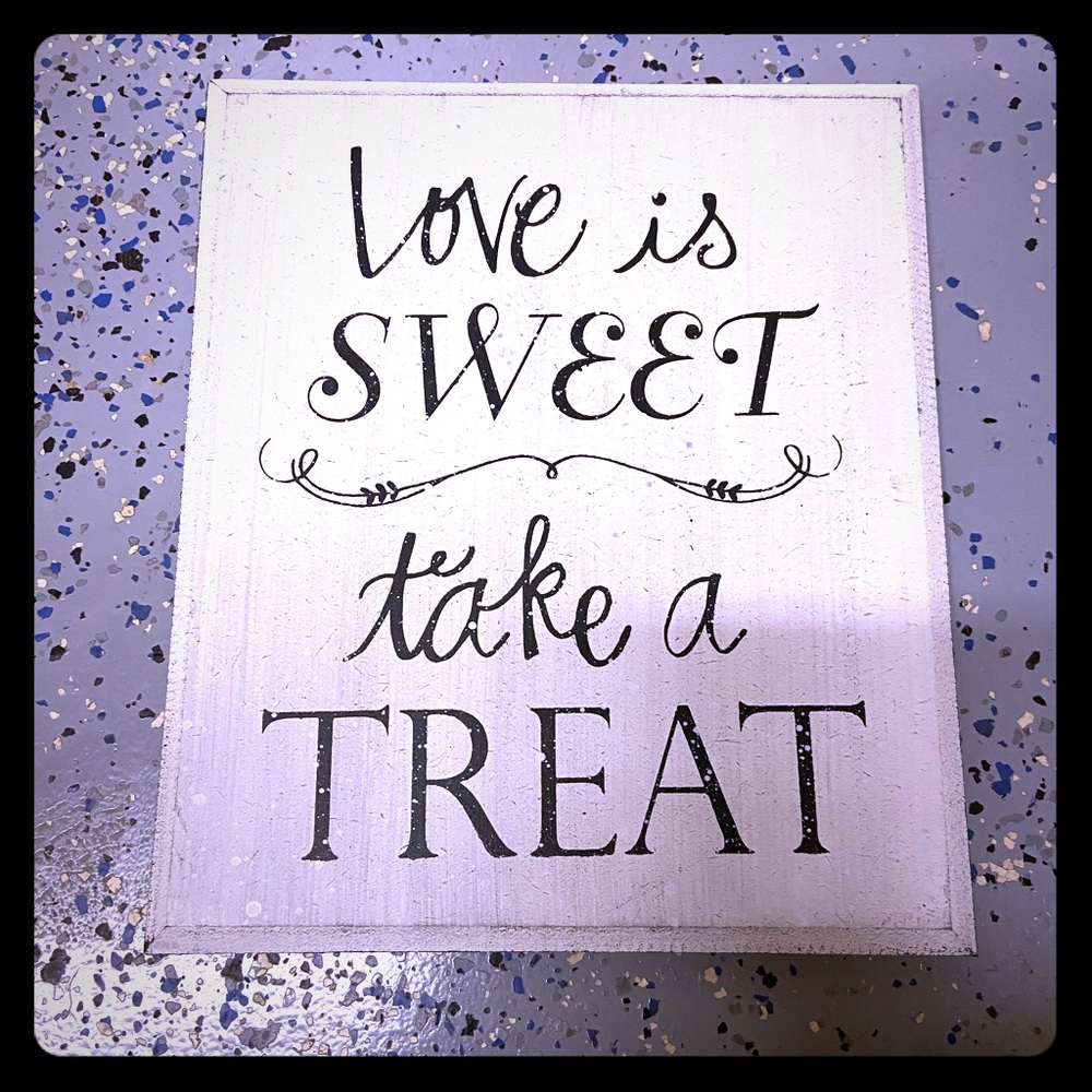Love is Sweet Take a Treat Sign